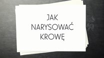 Jak narysować krowę - krok po kroku