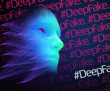 Jak naukowcy chcą walczyć z deepfake?
