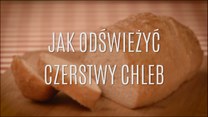 Jak odświeżyć czerstwy chleb?