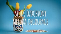 Jak ozdobić słoik metodą decoupage?