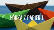 Jak złożyć łódkę z papieru?