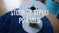 Jak zrobić stolik ze szpuli elektrycznej?