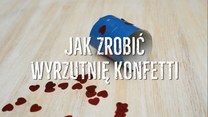 Jak zrobić wyrzutnię konfetti?