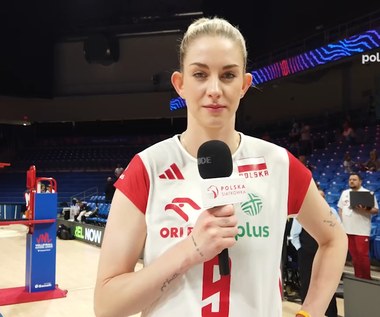 Jaki był kluczowy moment meczu Polska - Serbia? Magdalena Stysiak zabrała głos. WIDEO