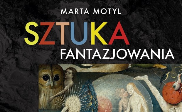 Jaki jest klucz do świata fantazji?