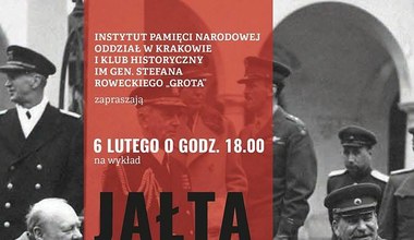"Jałta w polskiej perspektywie". IPN zaprasza na wykład