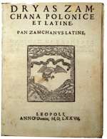 Jan Kochanowski, strona tytułowa Dryas Zamchana Polonice et Latine. Pan Zamchanus Latine, Lwów, (W /Encyklopedia Internautica