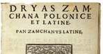 Jan Kochanowski, strona tytułowa Dryas Zamchana Polonice et Latine. Pan Zamchanus Latine, Lwów, (W /Encyklopedia Internautica