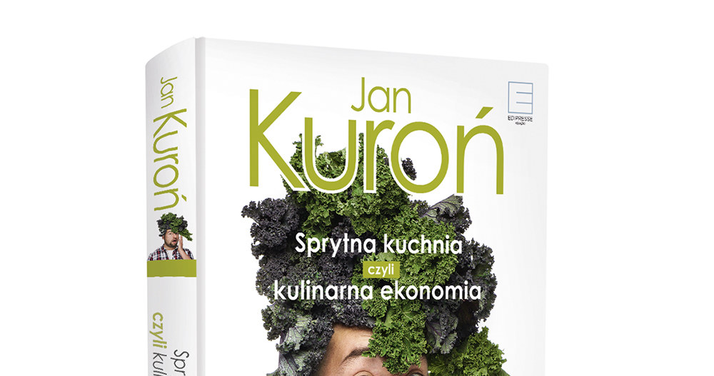 Jan Kuroń, "Sprytna kuchnia, czyli kulinarna ekonomia" /materiały prasowe