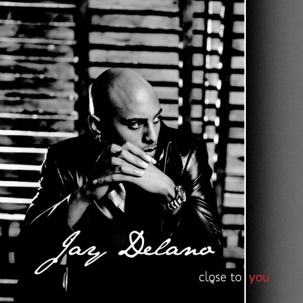 Jay Delano na okładce "Close To You" /