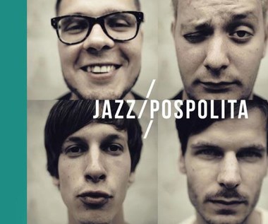 Jazzpospolita - "RePolished Jazz": Posłuchaj remiksów