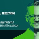 Jeszcze nigdy nie było tak źle. Ekolodzy alarmują