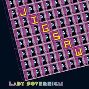 Lady Sovereign: -Jigsaw