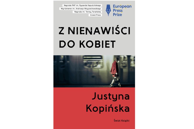 Justyna Kopińska,  "Z nienawisci do kobiet" /Styl.pl/materiały prasowe