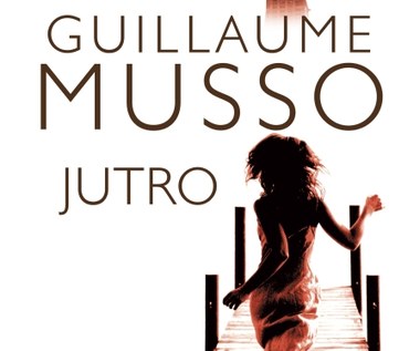 Jutro - Guillaume Musso