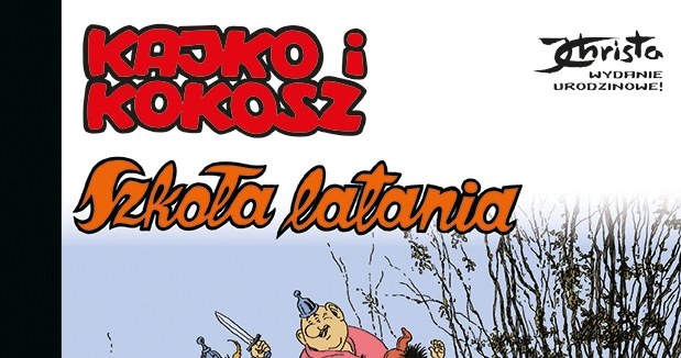 Streszczenie Kajko I Kokosz Szkoła Latania "Kajko i Kokosz. Szkoła latania - Wydanie urodzinowe!" - Styl w INTERIA.PL
