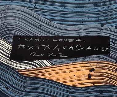 Kamil Lanek "EXTRAVAGANZA": mamo, tato, czy mamy w domu Westa? [RECENZJA]