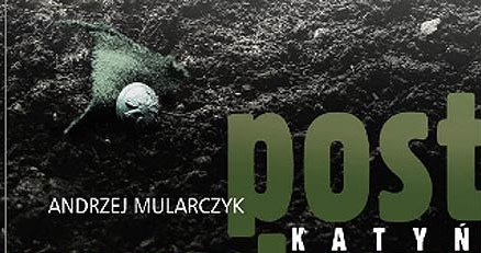 "Katyń. Post mortem" Mularczyka to zbeletryzowana wersja scenariusza filmu Wajdy "Katyń" /