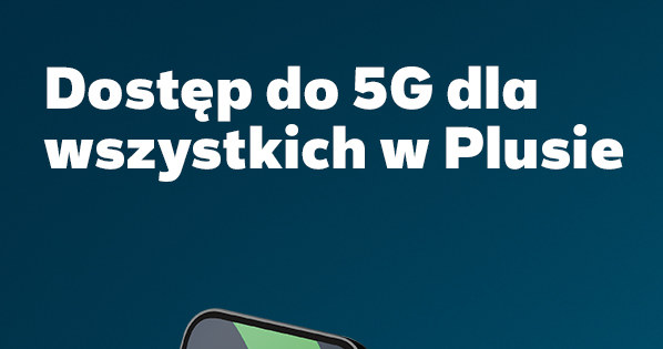 Każdy użytkownik Plusa od środy będzie miał szybki internet 5G. /materiały prasowe