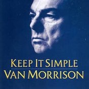 Van Morrison: -Keep It Simple