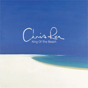 Chris Rea: -King Of The Beach