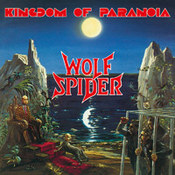 Wolf Spider: -Kingdom Of Paranoia