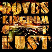 Doves: -Kingdom Of Rust