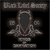 Black Label Society: -Kings Of Damnation