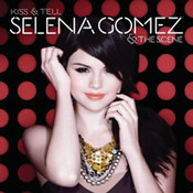 Selena Gomez: -Kiss And Tell