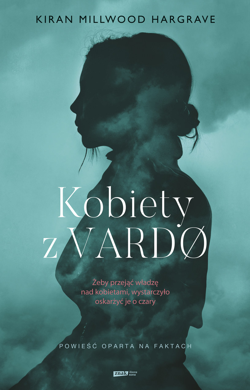 Kobiety z Vardø, Kiran Millwood Hargrave /INTERIA.PL/materiały prasowe