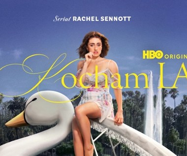 "Kocham LA". Jest zwiastun nowego serialu komediowego HBO