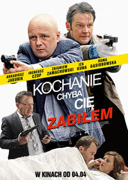 Kochanie, chyba cię zabiłem