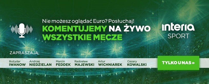 Komentujemy każdy mecz na EURO /interia /.