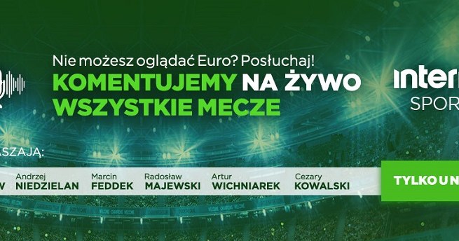 Komentujemy każdy mecz na EURO /interia /materiały promocyjne