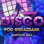 Koncert "Disco Pod Gwiazdami - Białystok 2023" już w piątek. Gdzie oglądać? [TRANSMISJA]