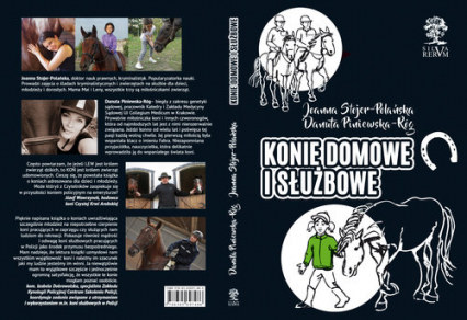 "Konie domowe i służbowe", Joanna Pulit, Danuta Piniewska-Róg /materiały prasowe