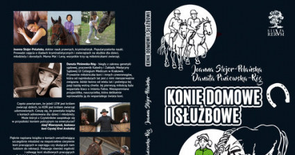 "Konie domowe i służbowe", Joanna Pulit, Danuta Piniewska-Róg /materiały prasowe