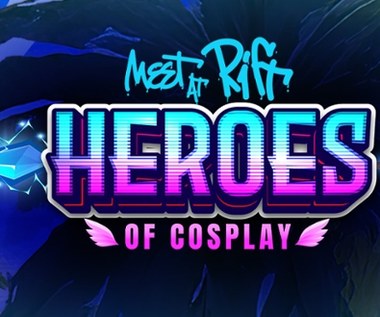 Konkurs cosplay na Meet at Rift - Heroes of cosplay 