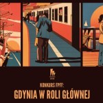 Konkurs "Gdynia w roli głównej". Weź udział i wygraj cenne nagrody!