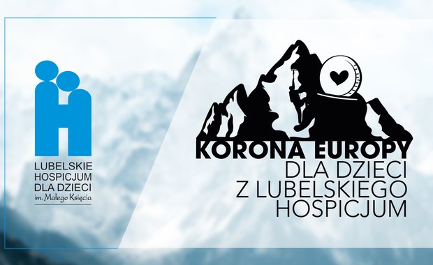 #KoronaDlaHospicjum - alpiniści pomagają lubelskiemu Hospicjum dla Dzieci