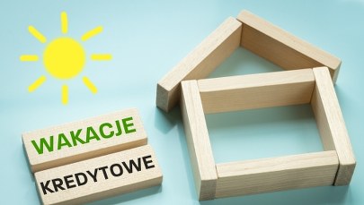 Korzystanie z wakacji kredytowych będzie utrudnione
