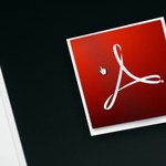 Korzystasz z Adobe Reader? Musisz o tym wiedzieć