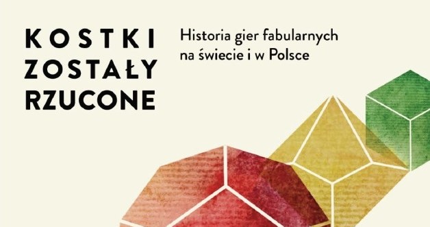 "Kostki zostały rzucone" /materiały prasowe