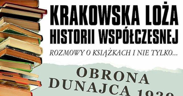 Krakowska Loża Historii Współczesnej zaprasza /IPN