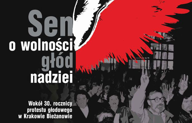 Krakowski IPN zaprasza na konferencję "Sen o wolności, głód nadziei" /materiały prasowe