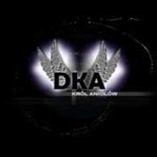DKA: -Król Aniołów