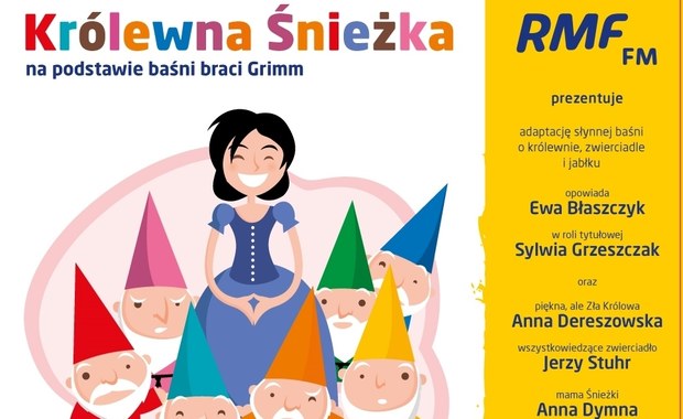 "Królewna Śnieżka" w gwiazdorskiej obsadzie. Niezwykły prezent od RMF FM na Dzień Dziecka!