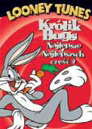 Królik Bugs - Najlepsze z najlepszych, cz. 2 (Looney Tunes)