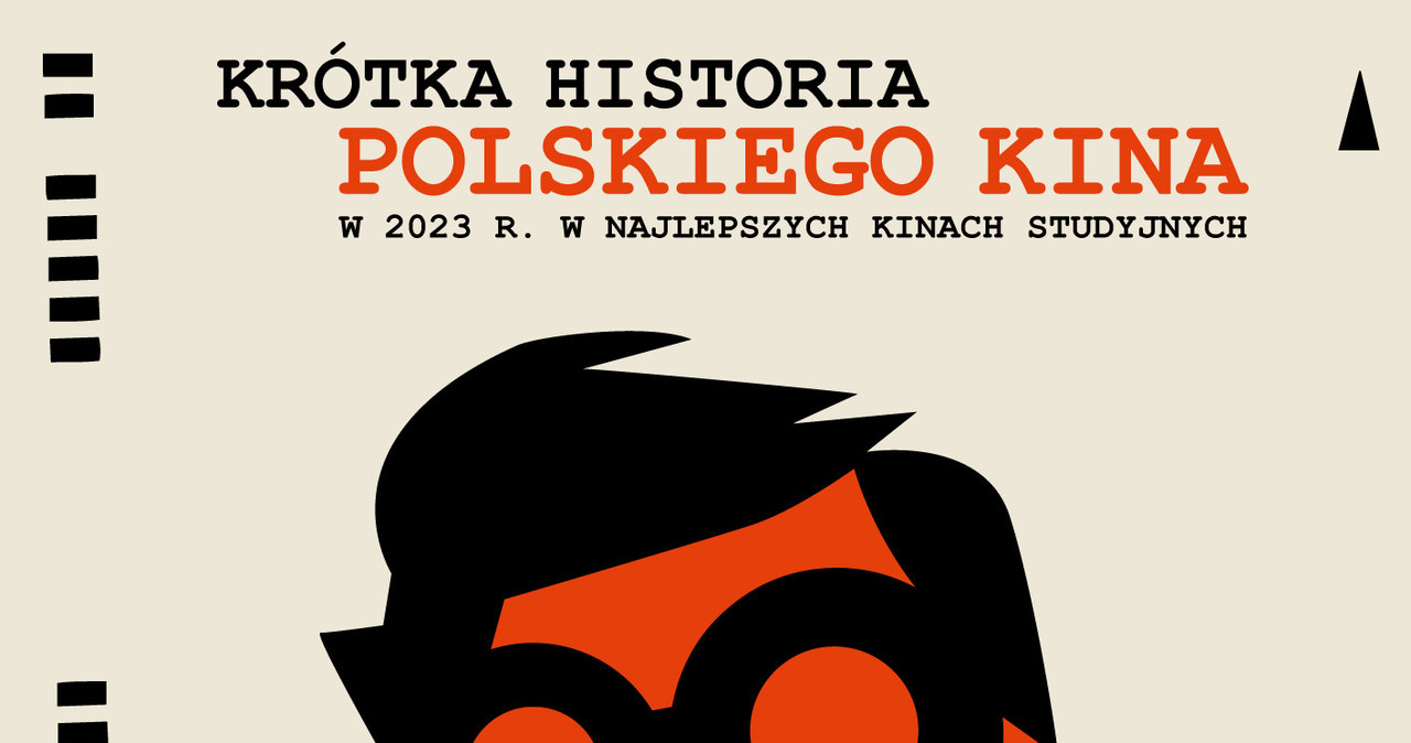 Krótka Historia Polskiego Kina w kinach studyjnych /materiały prasowe