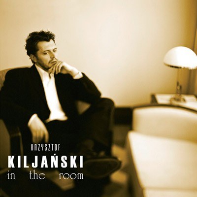 Krzysztof Kiljański na okładce płyty "In The Room" /